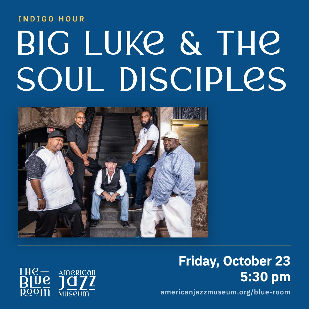 Indigo Hour – Big Luke & The Soul Disciples, Friday, October 23, 5:30 pm
