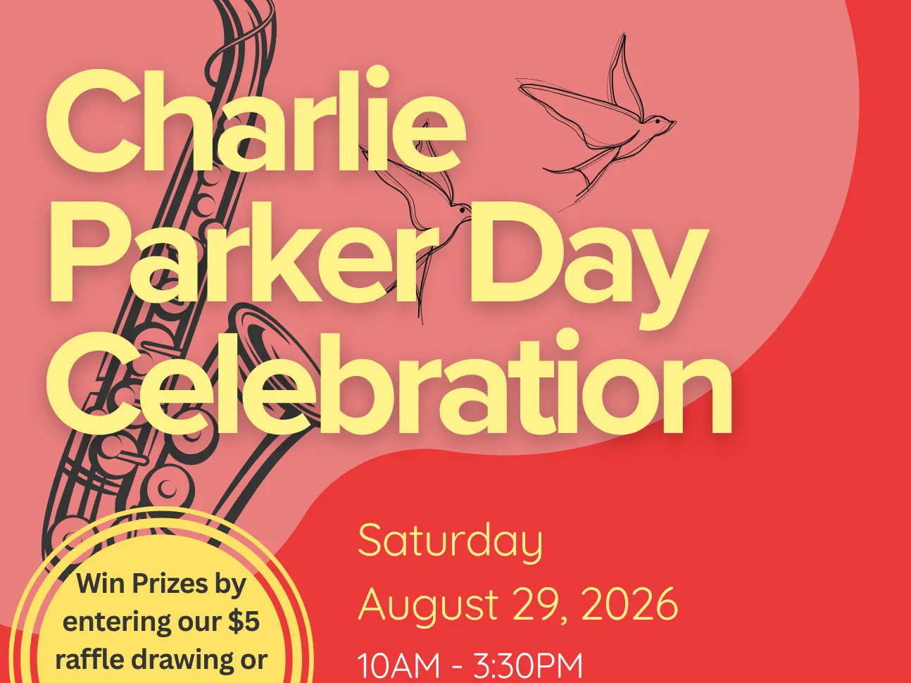 Charlie Parker Day Celebration — poster title in yellow lettering over a red background, with a saxophone silhouette and two sketched birds in flight.