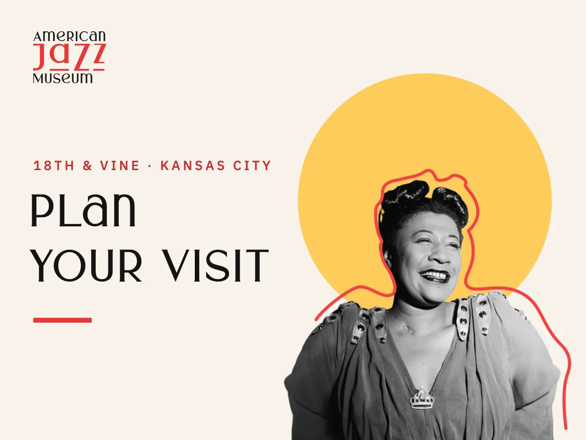 Plan your visit: American Jazz Museum, 18th & Vine, Kansas City. A black-and-white photo of Ella Fitzgerald smiling, outlined in red against a gold circle.