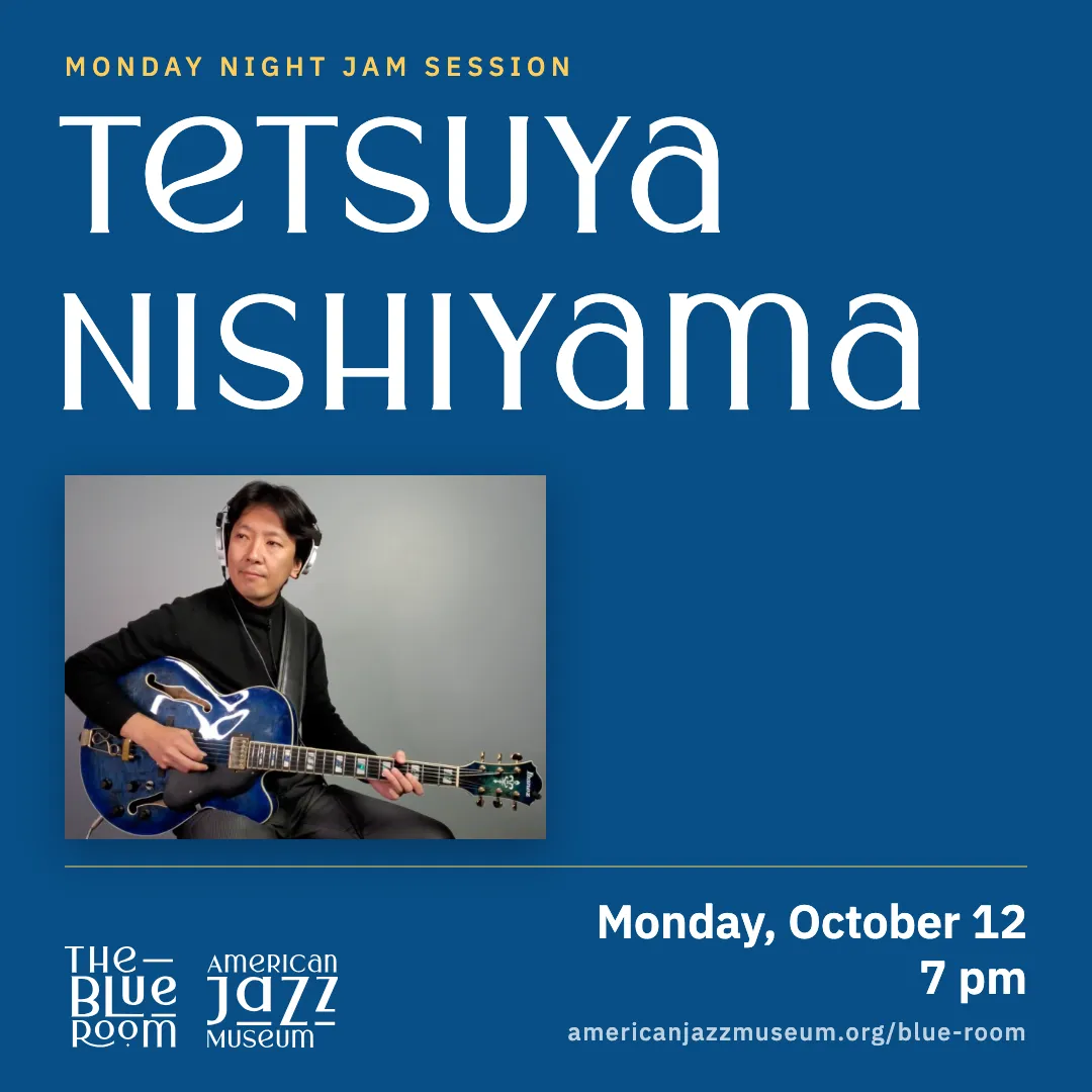 Monday Night Jam Session – Tetsuya Nishiyama, Monday, October 12, 7 pm
